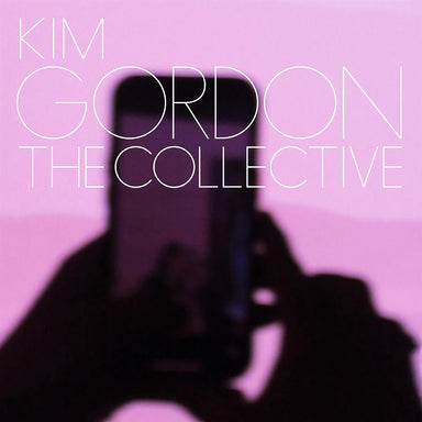 Kim Gordon: The Collective - Deluxe Edition (Indie Exclusive Colored Vinyl) Vinyl LP+7"