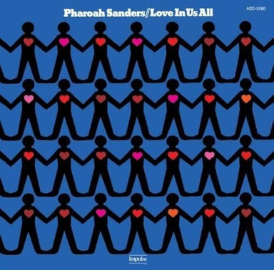 Pharoah Sanders: Love In Us All Vinyl LP