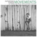 Movements Outgrown Things Vinyl 10"