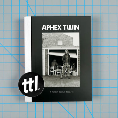 Aphex Twin: A Disco Pogo Tribute Book