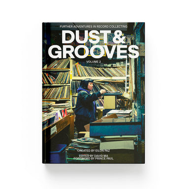 Dust & Grooves: Dust & Grooves Vol.2 - Further Adventures In Record Collecting Book