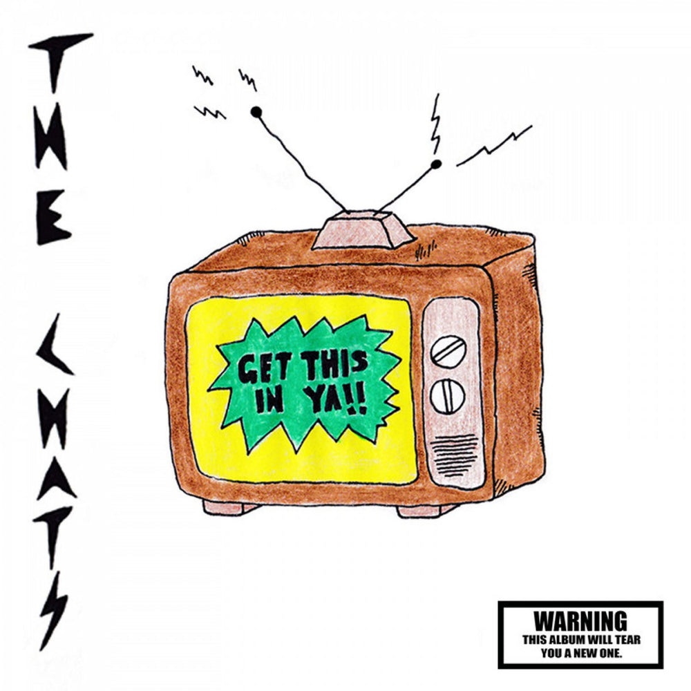 The Chats: Get This In Ya (Colored Vinyl) Vinyl LP
