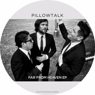 Pillowtalk: Far From Heaven EP