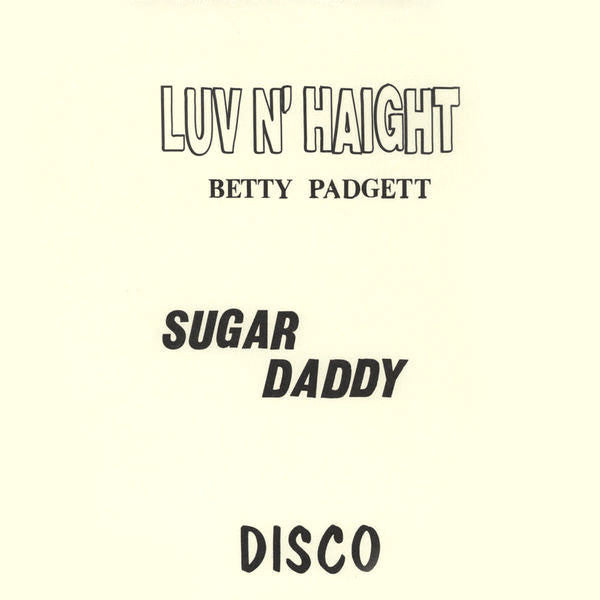 Betty Padgett: Sugar Daddy (Arthur Foy) 12"