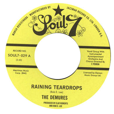 Demures: Raining Teardrops 7"